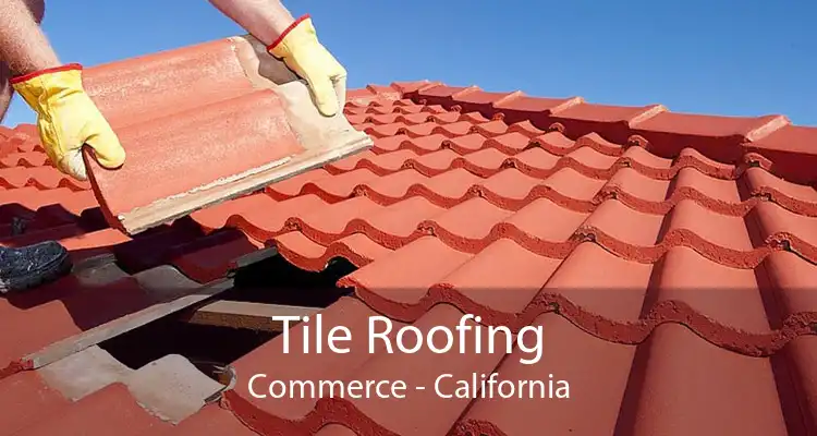 Tile Roofing Commerce - California